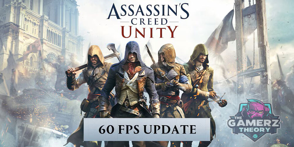 Assassin's Creed Unity Gets 60 FPS And 4K Update on PS5 and Xbox Series X|S