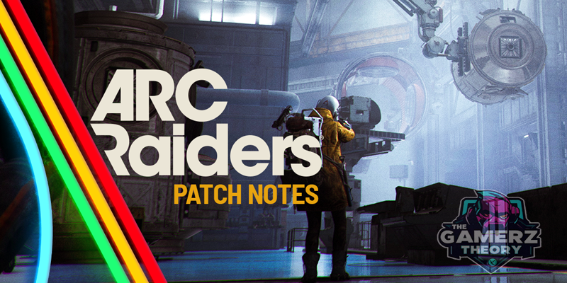 ARC Raiders Update 1.2.0 Full Notes, New Map, New ARC’s!