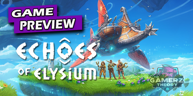 Echoes of Elysium Preview | Soaring New Heights