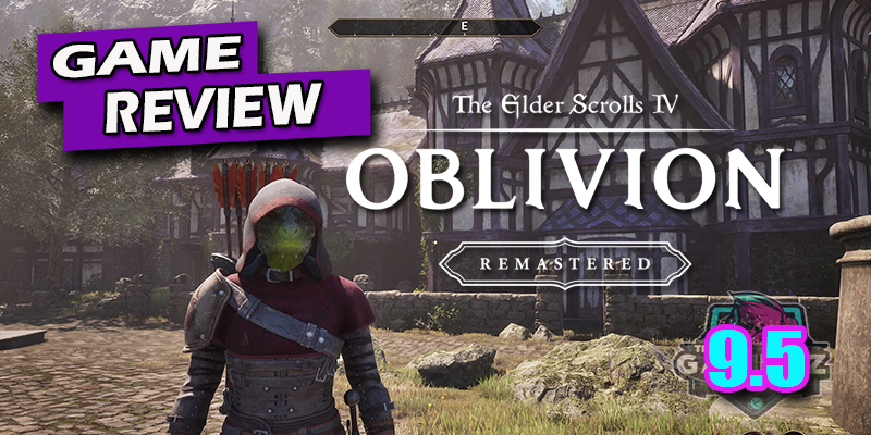 The Elder Scrolls IV: Oblivion Remastered Review | Is A New Layer Of Paint Good Enough For A New Player?