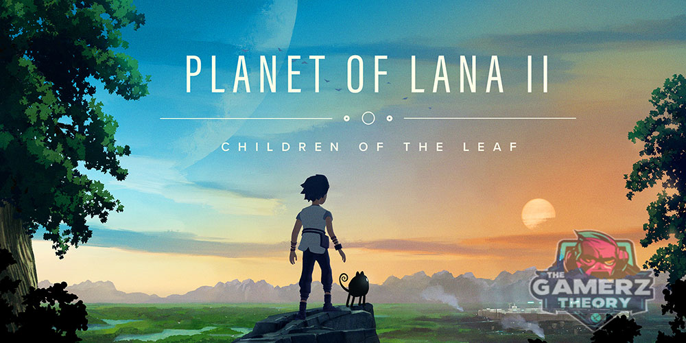 Planet of Lana 2: Children of the Leaf Release Date Announced 